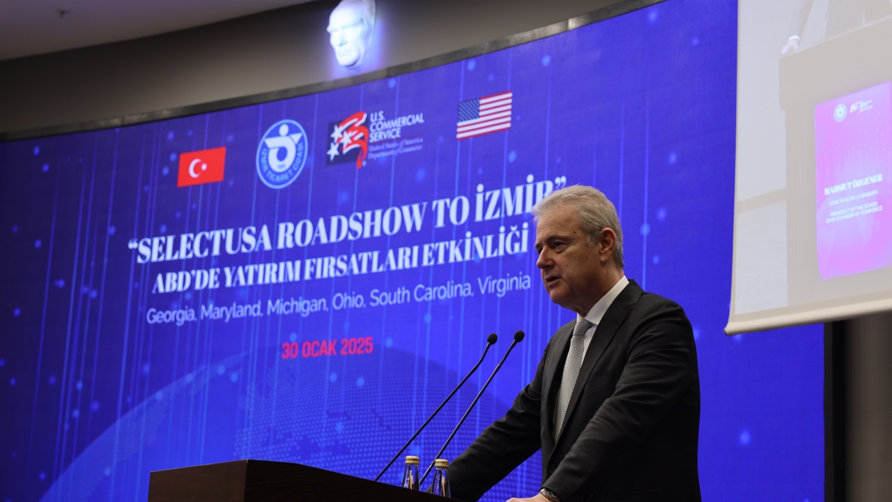 İzmir'deki ‘SelectUSA Roadshow’da 272 ikili iş görüşmesi yapıldı