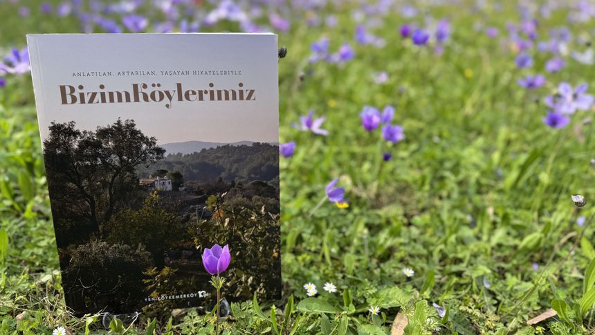 'Anlatılan, Aktarılan, Yaşayan Hikâyeleriyle Bizim Köylerimiz' kitabı yayımlandı