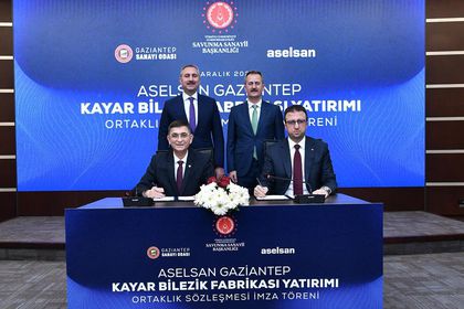 ASELSAN Gaziantep Kayar Bilezik Fabrikası için imzalar atıldı