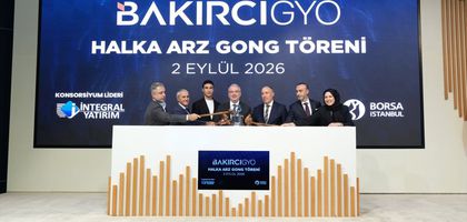 Bakırcı GYO, Borsa İstanbul'da işlem görmeye başladı