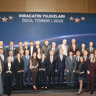2025 ihracatının yıldızları ödüllerine kavuştu