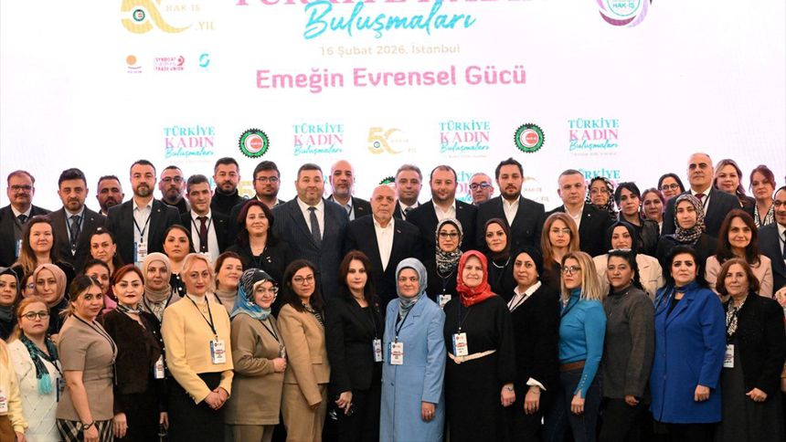 HAK-İŞ Başkanı Mahmut Arslan: Kadın sendikacılara ihtiyacımız var