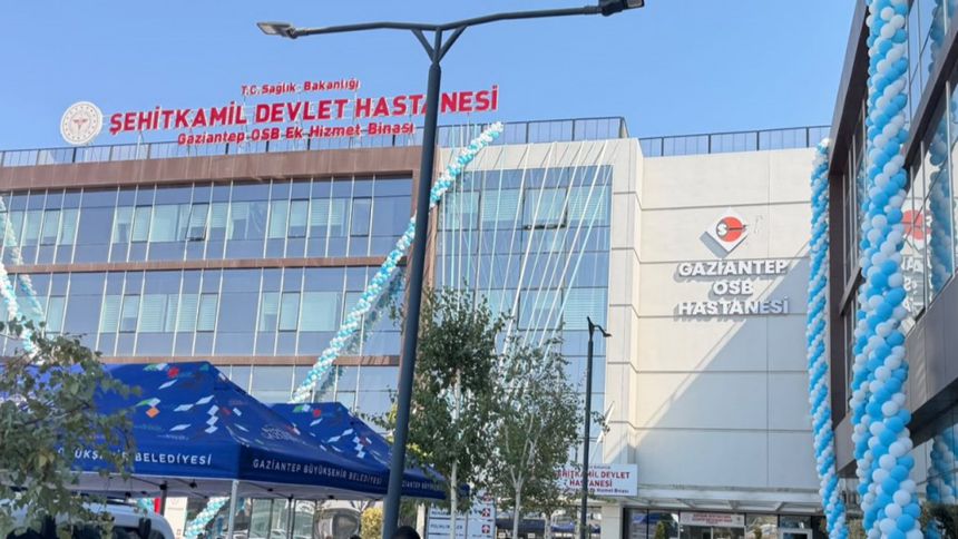 Şehitkamil Devlet Hastanesi OSB Ek Hizmet Binası açıldı