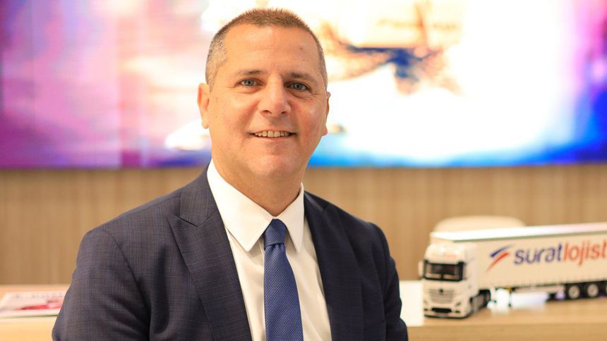 Sürat Lojistik Genel Müdürü Türkel: Hedefimiz 5 yıl içinde ilk 5’e girmek
