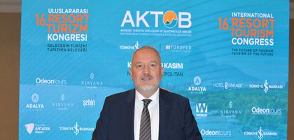 AKTOB Başkanı Kavaloğlu: 2026 turizm sezonu kötülerin en iyisi