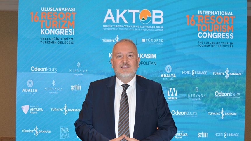 AKTOB Başkanı Kavaloğlu: 2026 turizm sezonu kötülerin en iyisi